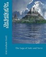 The Battle of the Island and the Sea - SCOTT,  Gini Graham - 9781546398578