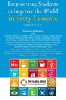 Empowering Students to Improve the World in Sixty Lessons. Version 1.0 - Fernando M. Reimers - 9781546456773
