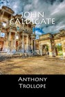 John Caldigate - Anthony Trollope - 9781546502616