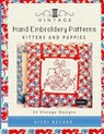 Vintage Hand Embroidery Patterns: Kittens and Puppies: 24 Authentic Vintage Designs - Vicki Becker - 9781546515685