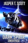 Dark Space Universe - SCOTT,  Jasper T. - 9781546575337