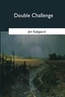 Double Challenge - Jim Kjelgaard - 9781546649113