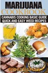 Cooking with Marijuana: Quick and Easy Cannabis Recipes - George Green - 9781546721901