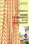Career in Home Economics in the Food Industry - Institute for Career Research - 9781546837381