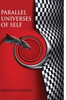 Parallel Universes of Self - Frederick Dodson - 9781546841432