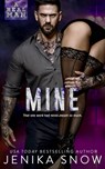 Mine (A Real Man, 13) - Jenika Snow - 9781547051045