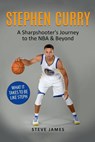 Stephen Curry - Steve James - 9781547116782