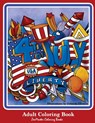 4th of July Adult Coloring Book - Zenmaster Coloring Books - 9781547203567