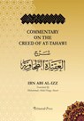 Commentary on the Aqeedah (creed) of At-Tahawi: Sharh Aqeedah Attahawiya (English Translation) - Muhammad Abdulhaqq Ansari - 9781547270514