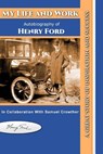 My Life and Work: Autobiography of Henry Ford - Henry Ford - 9781547274000