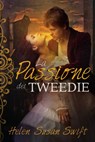 La Passione dei Tweedie - Helen Susan Swift - 9781547503704