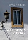 Weekend a Faro - Stevan V. Nikolic - 9781547504961