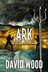Ark - Een Dane Maddock Avontuur - David Wood - 9781547507023