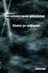 Het verbreken van een generatievloek: Claim je vrijheid! - Gabriel Agbo - 9781547514571