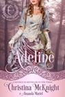 Adeline - Christina McKnight - 9781547519002