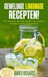 Geweldige Limonade Recepten - Amber Richards - 9781547525348