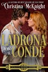 La Ladrona Robo Su Conde - Christina McKnight - 9781547530939