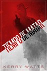 Tiempo de Matar - Kerry Watts - 9781547534883