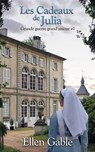 Les Cadeaux de Julia - Ellen Gable - 9781547549269
