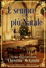 È sempre più Natale - Christina McKnight - 9781547558155