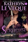 Serpente - Kathryn Le Veque - 9781547562831