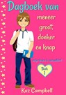 Dagboek van meneer groot, donker en knap - mijn leven is veranderd - Kaz Campbell - 9781547565313