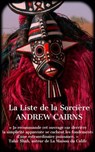 La Liste de la Sorcière - Andrew Cairns - 9781547567508