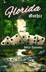 Florida Gothic - Mitzi Szereto - 9781547570829