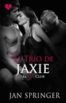 El trío de Jaxie - Jan Springer - 9781547572571