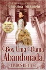 Box Uma Dama Abandonada (Livros de 1 a 5) - Christina McKnight - 9781547578207