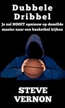 Dubbele Dribbel - Steve Vernon - 9781547584833