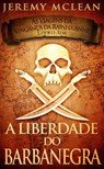 A Liberdade do Barbanegra - Jeremy McLean - 9781547594580