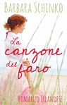 La canzone del faro - Barbara Schinko - 9781547595327