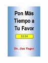 Pon Más Tiempo a Tu Favor - Jan Yager - 9781547598229