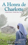 A Honra de Charlotte - Ellen Gable - 9781547599660