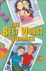 The Best Worst Summer - Elizabeth Eulberg - 9781547601516