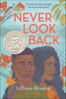 Never Look Back - Lilliam Rivera - 9781547603749