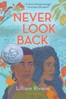 Never Look Back - Lilliam Rivera - 9781547607426