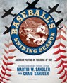 Sandler, M: Baseball's Shining Season - Martin W. Sandler - 9781547607976