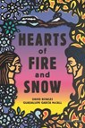 Hearts of Fire and Snow - David Bowles - 9781547610044