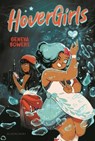 Hovergirls - Geneva Bowers - 9781547611195