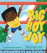 Big Boy Joy - Connie Schofield-Morrison - 9781547611515
