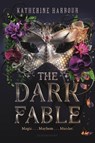 The Dark Fable - Katherine Harbour - 9781547613748