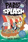Pablo and Splash: Viking Voyage: The Hilarious Kids Graphic Novel Series about Time-Travelling Penguins - Sheena Dempsey - 9781547620036
