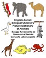 English-Somali Bilingual Children's Picture Dictionary of Animals Buugga Xayawaanka ee Qaamuuska Sawirka Carruurta Labo-luuqadle - Kevin Carlson - 9781548080372