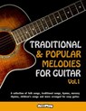Traditional & Popular Melodies for Guitar. Vol 1 - Duviplay - 9781548111298