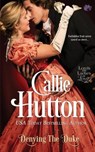 Denying the Duke - Callie Hutton - 9781548204716