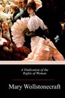 A Vindication of the Rights of Woman - Mary Wollstonecraft - 9781548320454