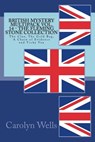 British Mystery Multipack Vol. 14 - The Fleming Stone Collection: The Clue, The Gold Bag, A Chain of Evidence and Vicky Van - Carolyn Wells - 9781548331849