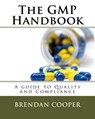 The GMP Handbook - Brendan Cooper - 9781548370251